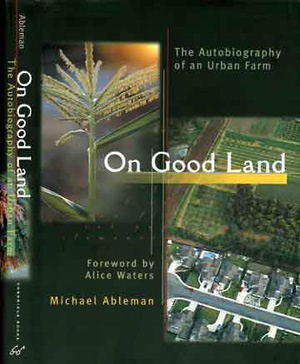 On Good Land by Michael Ableman