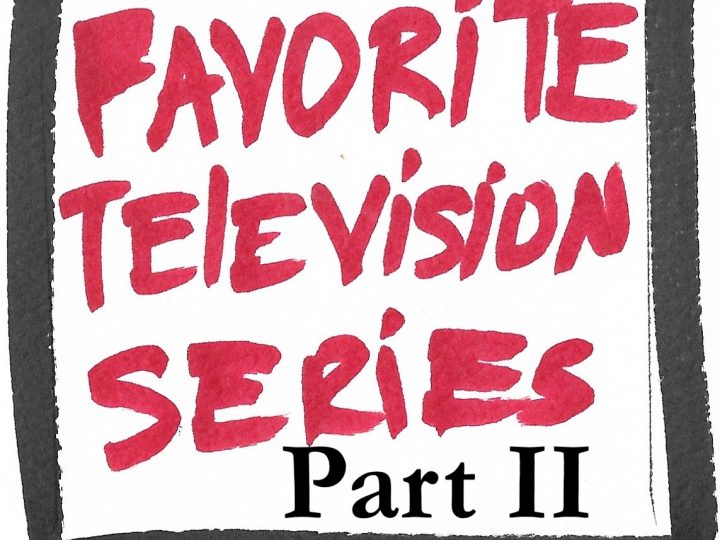 Favorite Television Series part 2